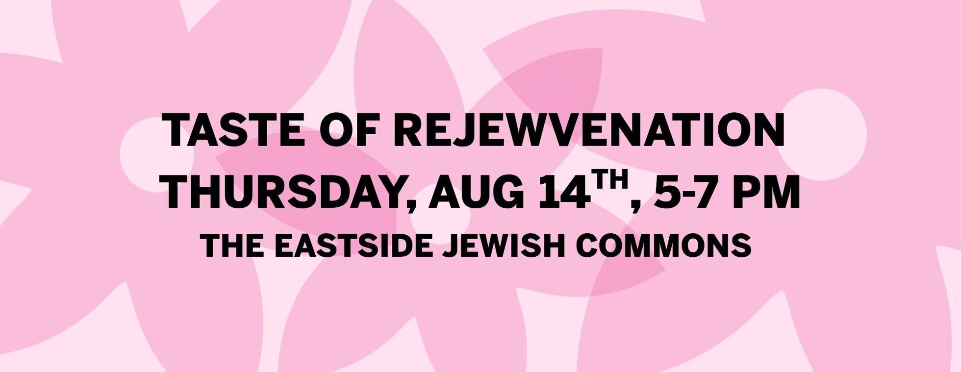 Taste of REJEWVenation